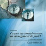 A Guide to the Project Management Body of Knowledge (PMBOK® Guide) – Third Edition, Official French Translation