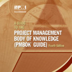 A Guide to the Project Management Body of Knowledge (PMBOK® Guide) – Fourth Edition